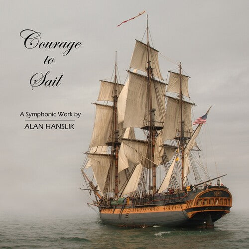 Hanslik,alan - Courage To Sail - Music CD