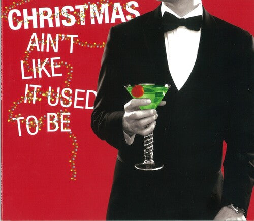 Christmas Ain't Like It Used To Be / Various - Christmas Ain't Like It Used To Be / Various - Music CD