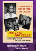 Too Late For Tears - Too Late For Tears - DVD