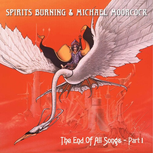 Spirits Burning / Moorcock,michael - End Of All Songs - Music CD
