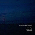 Harding,paul R / Bisio,michael / Sultan,juma - They Tried To Kill Me Yesterday - Music CD