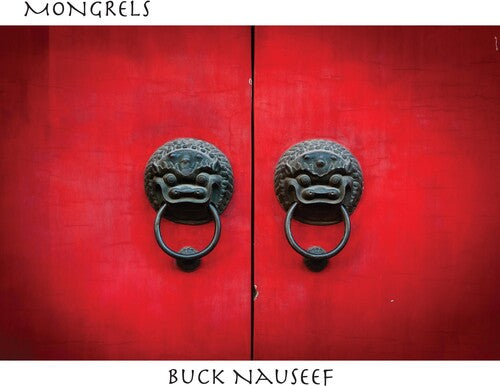 Nauseef,buck - Mongrels - Music CD