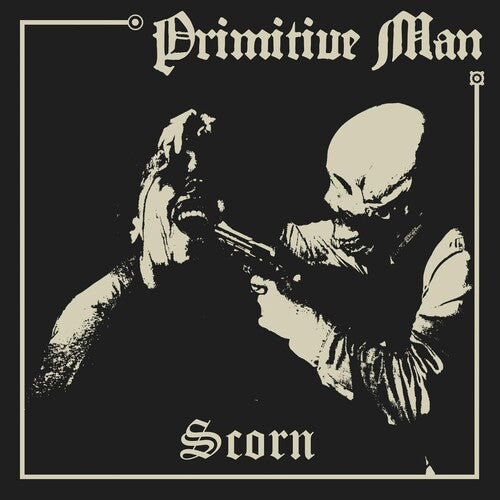 Primitive Man - Scorn - Vinyl Record