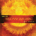Slow Music For Yoga / Various - Slow Music For Yoga / Various - Music CD