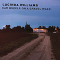 Williams,lucinda - Car Wheels On A Gravel Road - Vinyl Record
