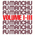 Fu Manchu - Fu30 Volume I-iii - Vinyl Record