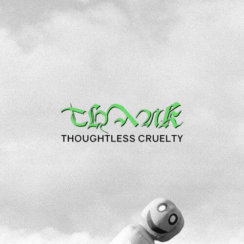 Thank - Thoughtless Cruelty - Vinyl Record