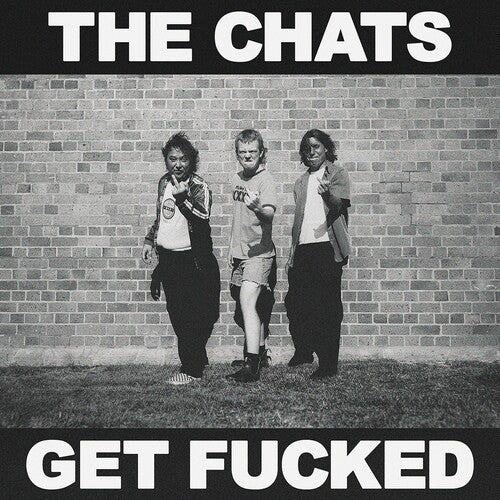 Chats - Get Fucked - Vinyl Record