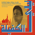Mashabi,m / His Kelana Ria Orchestra - Kafilah Nights: Malay-arabic Variations From 1960s - Vinyl Record