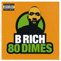 B-rich - 80 Dimes - Music CD