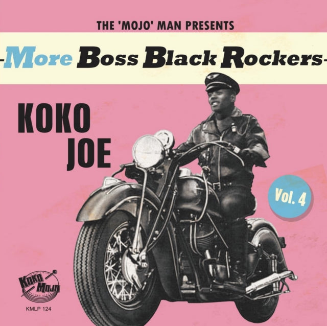 More Boss Black Rockers 4: Koko Joe