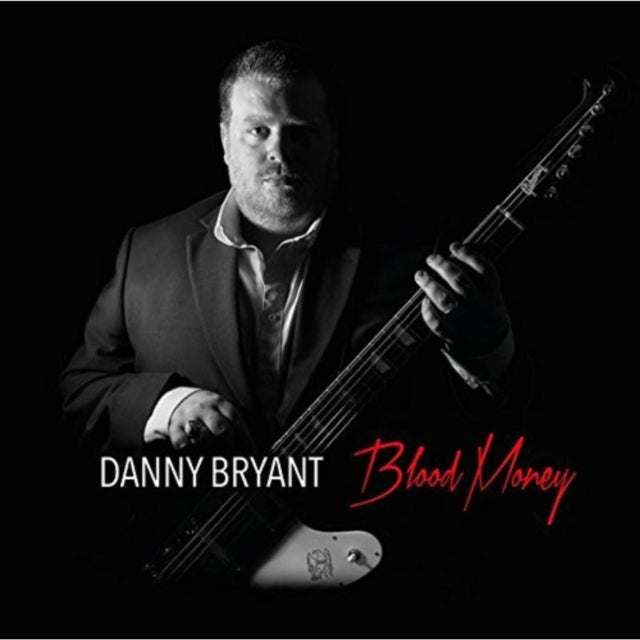 Danny Bryant - Blood Money (180G) - LP Vinyl