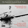 Wilson,alex - Frederick Septimus Kelly Project - Music CD