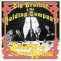 Big Brother & The Holding Company - Supper On River Rhine - CD
