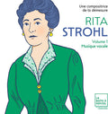Rita Strohl: Vol. 1 Musique Vocale - Rita Strohl: Vol. 1 Musique Vocale - Music CD
