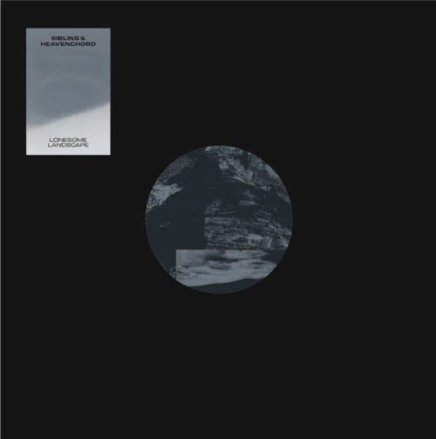 Sibling & Heavenchord - Lonesome Landscape - 12 Inch Vinyl