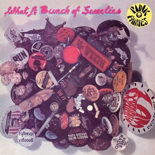 Pink Fairies - What A Bunch Of Sweeties - Vinyl Record
