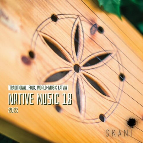 Native Music 18: Traditional Folk World Latvia - Native Music 18: Traditional Folk World Latvia - Music CD