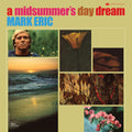 Eric,mark - Midsummers Daydream - Vinyl Record