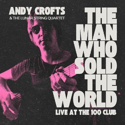 Crofts,andy - Man Who Sold The World - Vinyl Record