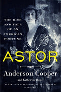 Cooper,anderson / Howe,katherine - Astor - Books