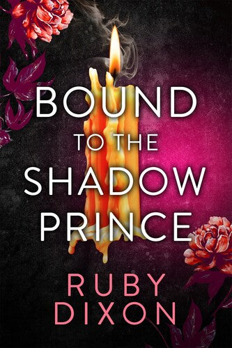 Dixon,ruby - Bound To The Shadow Prince - Books