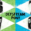 Jetstream Pony - Sixes And Sevens / Into The Sea - Vinyl Record
