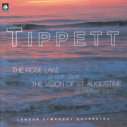 Tippett / Shirley-quirk / Lso / Davis - Rose Lake / Vision Of St Augustine - Music CD