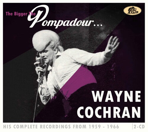 Cochran,wayne - Bigger The Pompadour...his Complete Recordings - Music CD