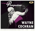 Bigger The Pompadour...His Complete Recordings Music CD