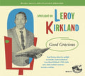 Spotlight On Leroy Kirkland: Good Gracious / Var - Spotlight On Leroy Kirkland: Good Gracious / Var - Music CD