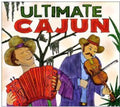 Ultimate Cajun / Various - Ultimate Cajun / Various - Music CD