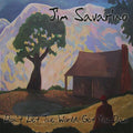 Savarino,jim - Don't Let The World Get You Down - Music CD