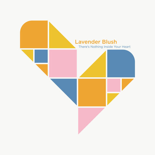 Lavender Blush - There's Nothing Inside Your Heart - Vinyl Record