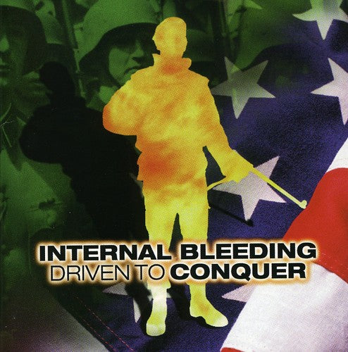 Internal Bleeding - Driven To Conquer - Music CD