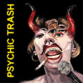 Psychic Trash - Psychic Trash - Music CD
