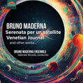 Maderna / Bonolis / Campagnari - Serenata Per Un Satellite Venetian Journal Other - Music CD
