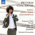Baksa / Papandopulo / Percacciolo - Piccolo Concertos - Music CD