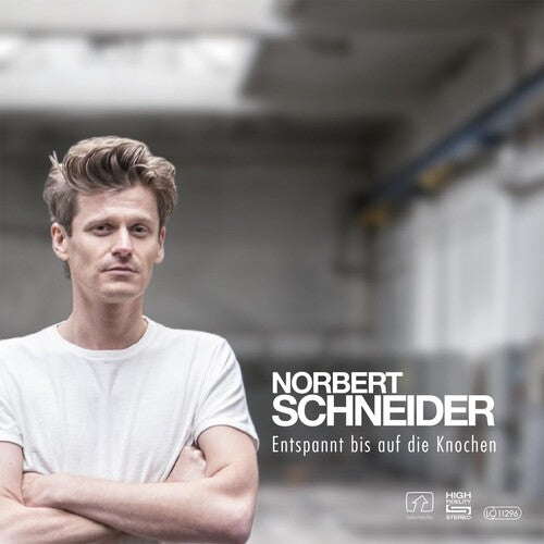 Schneider,norbert - Entspannt Bis Auf Die Knochen - Music CD