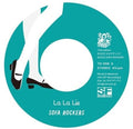 Sofa Rockers - La La Lie / Case Of Insanity - Vinyl Record