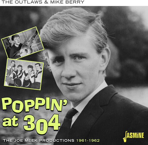 Outlaws / Berry,mike - Poppin At 304: The Joe Meek Productions 1961-1962 - Music CD