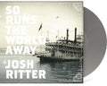 Ritter,josh - So Runs The World Away - Vinyl Record