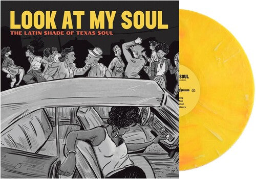 Look At My Soul: The Latin Shade Of Texas / Var - Look At My Soul: The Latin Shade Of Texas / Var - Vinyl Record