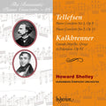 Shelley,howard - Tellefsen & Kalkbrenner: Piano Concertos - Music CD