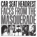 Car Seat Headrest - Faces From The Masquerade - Vinyl Record