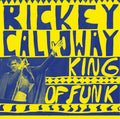 Calloway,rickey - King Of Funk - Vinyl Record