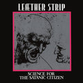 Leaether Strip - Science For The Satanic Citizen - Vinyl Record
