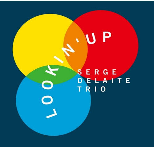 Delaite,serge - Lookin Up - Vinyl Record
