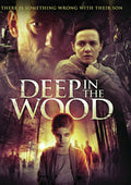 Deep In The Wood - Deep In The Wood - DVD