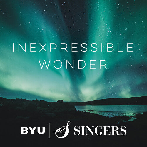 Kestutis / Elberdin / Byu Singers - Inexpressible Wonder - Music CD